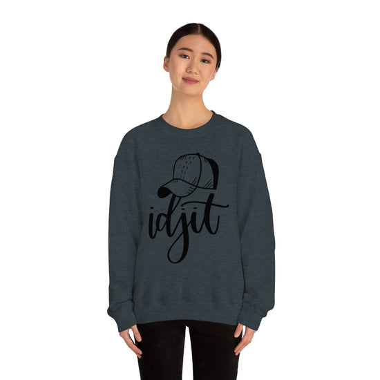 Idjit Sweatshirt - Fandom-Made