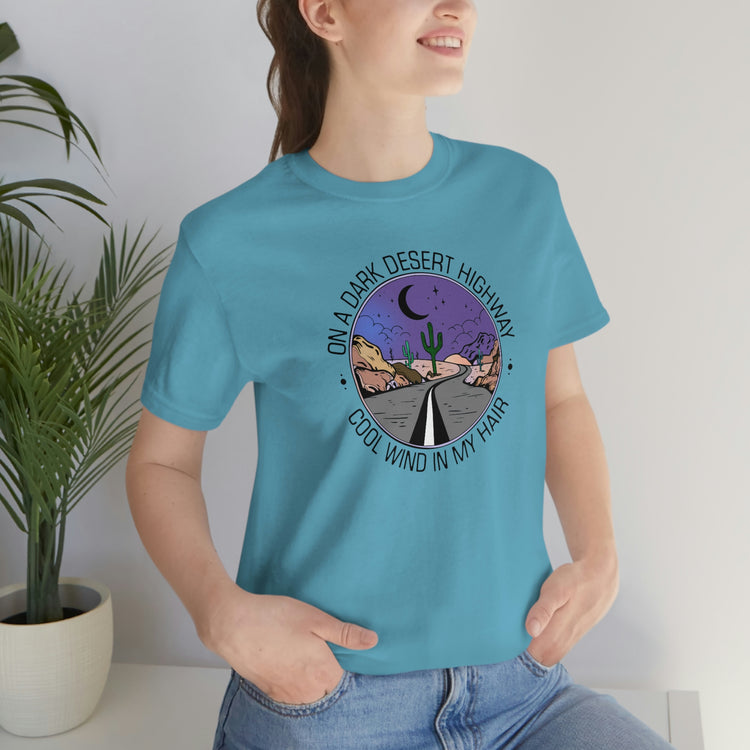 On a Dark Desert Highway Short Sleeve Tee - Fandom-Made