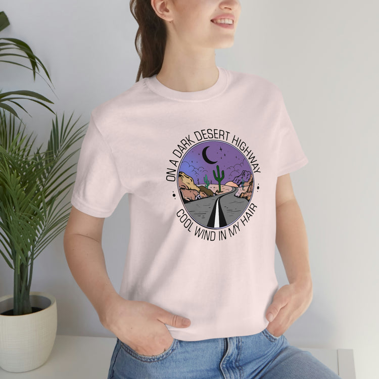 On a Dark Desert Highway Short Sleeve Tee - Fandom-Made