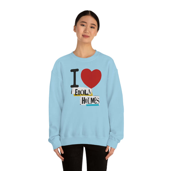 I Love Enola Holmes Sweatshirt - Fandom-Made