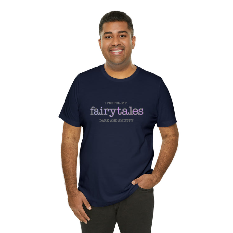 Fairytales, Smutty Short Sleeve Tee - Fandom-Made