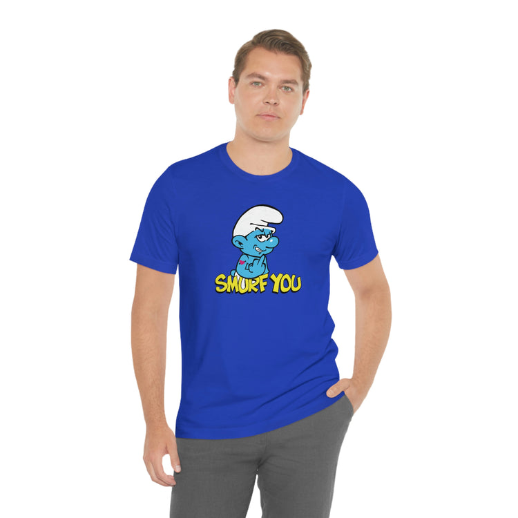 The Smurfs, Smurf You Tee - Fandom-Made