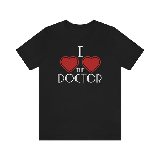 I Love Love The Doctor Tee - Fandom-Made