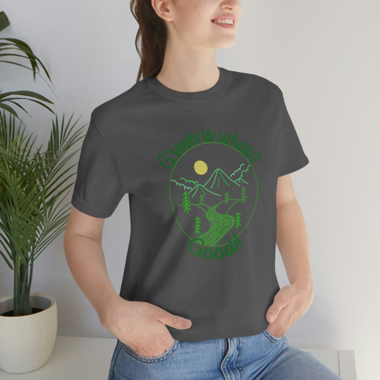 Green is Good Short Sleeve Tee - Fandom-Made