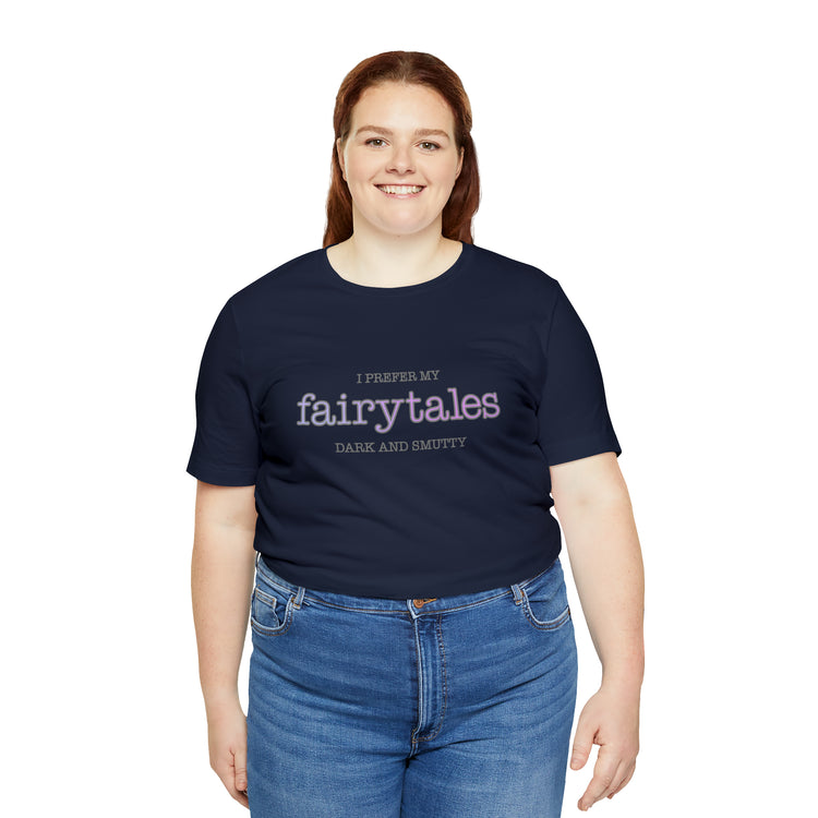 Fairytales, Smutty Short Sleeve Tee - Fandom-Made