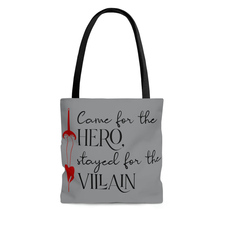 Came for the Hero, Stayed for the villain Tote Bag - Fandom-Made
