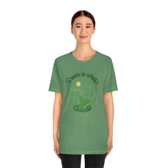 Green is Good Short Sleeve Tee - Fandom-Made