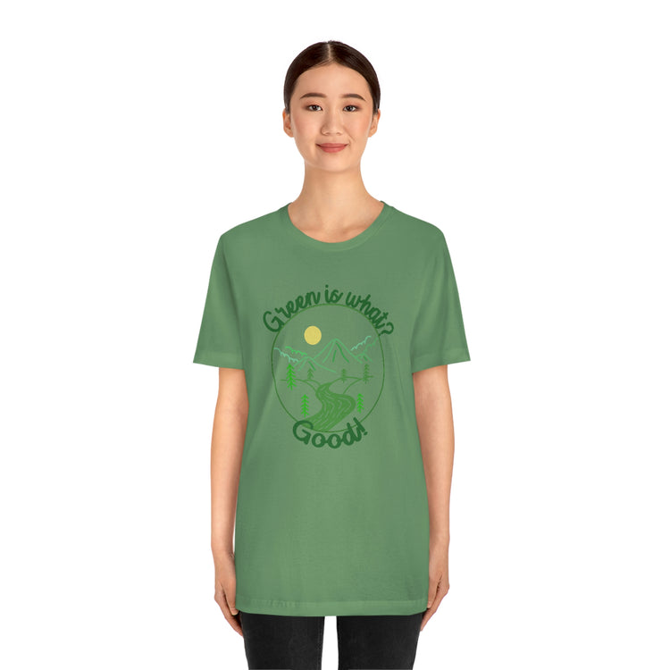 Green is Good Short Sleeve Tee - Fandom-Made