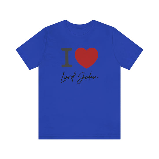 I Love Lord John Tee - Fandom-Made