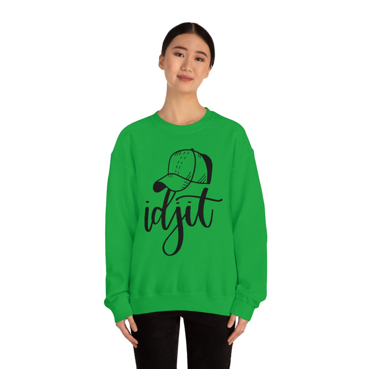 Idjit Sweatshirt - Fandom-Made