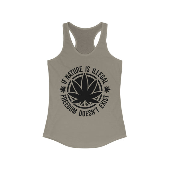 If Nature is Illegal Women's Tank - Fandom-Made
