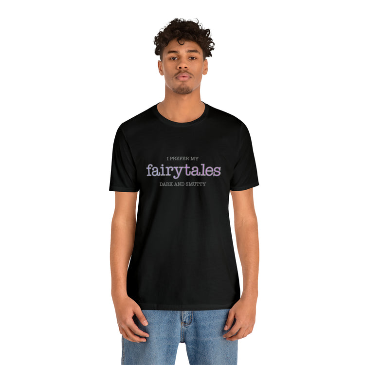 Fairytales, Smutty Short Sleeve Tee - Fandom-Made