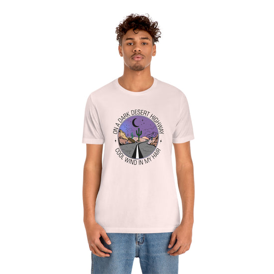 On a Dark Desert Highway Short Sleeve Tee - Fandom-Made