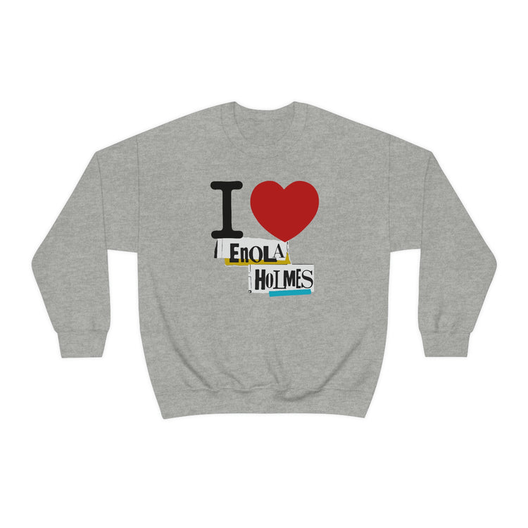 I Love Enola Holmes Sweatshirt - Fandom-Made