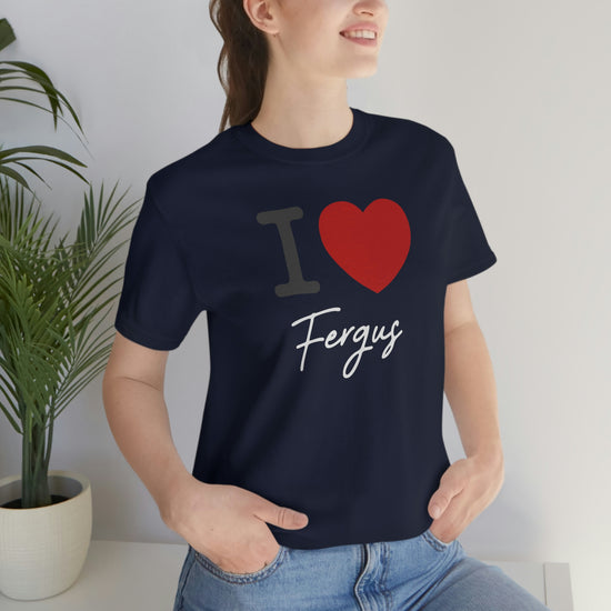 I Love Fergus Tee - Fandom-Made