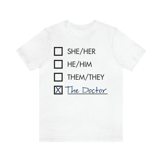 Doctor Who - Pronouns Unisex Jersey Short Sleeve Tee - Fandom-Made