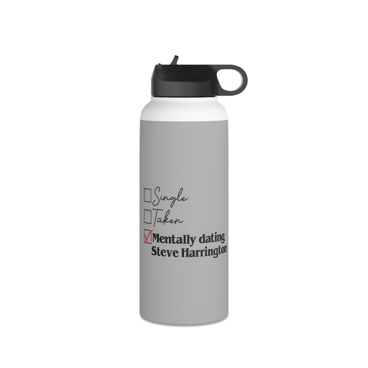 Mentally Dating Steve Harrington Water Bottle - Fandom-Made