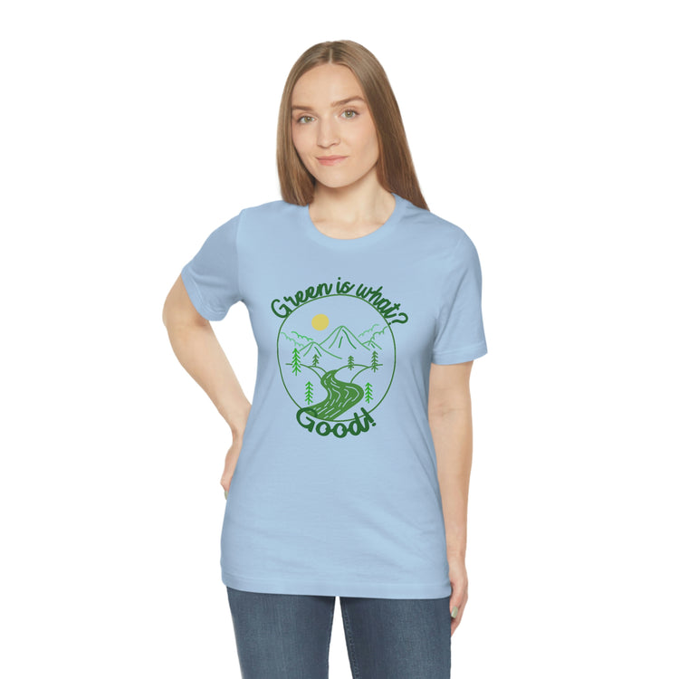 Green is Good Short Sleeve Tee - Fandom-Made