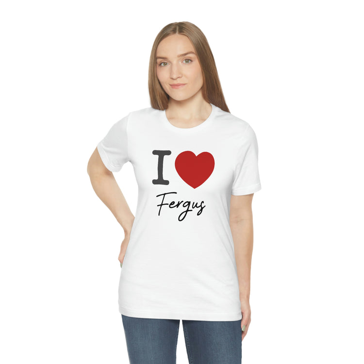 I Love Fergus Tee - Fandom-Made