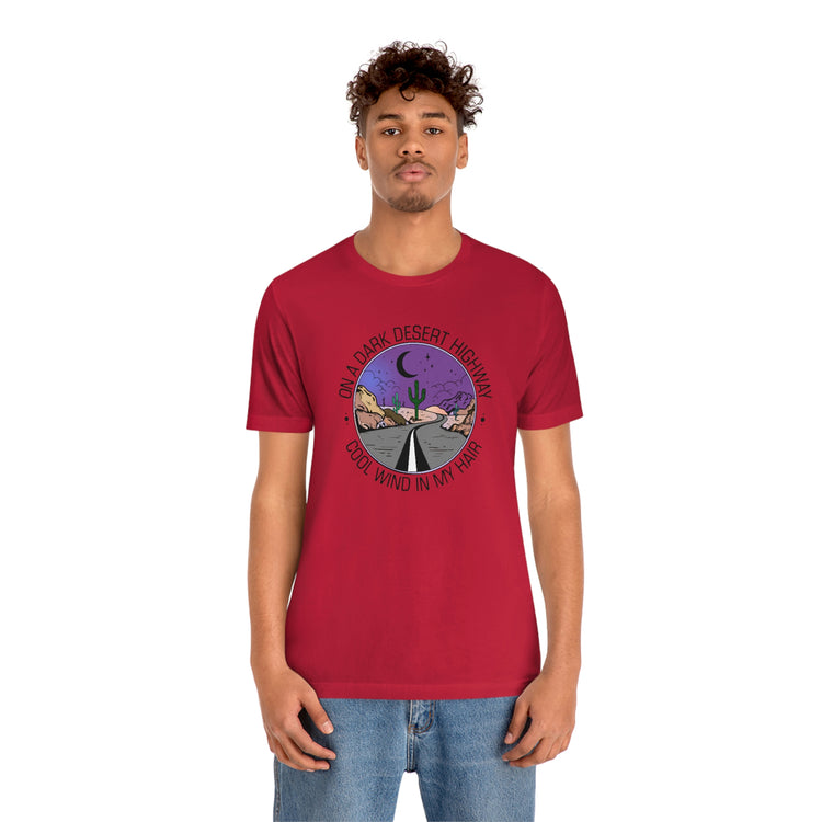 On a Dark Desert Highway Short Sleeve Tee - Fandom-Made