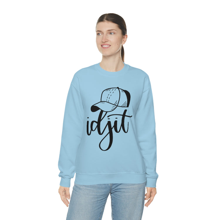 Idjit Sweatshirt - Fandom-Made