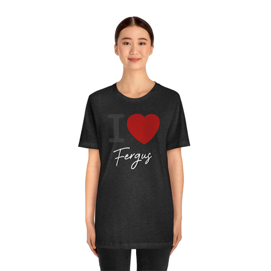 I Love Fergus Tee - Fandom-Made