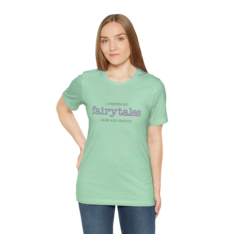 Fairytales, Smutty Short Sleeve Tee - Fandom-Made