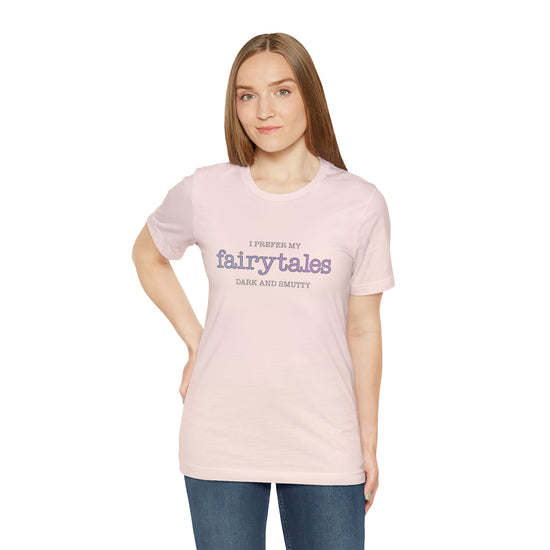 Fairytales, Smutty Short Sleeve Tee - Fandom-Made