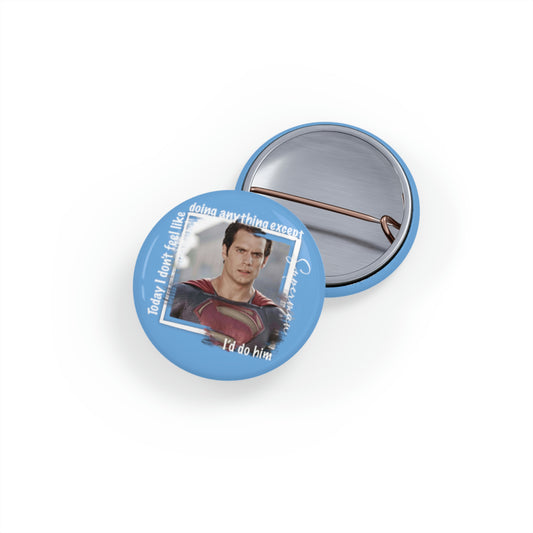 I'd Do Superman, Henry Cavill Pin - Fandom-Made