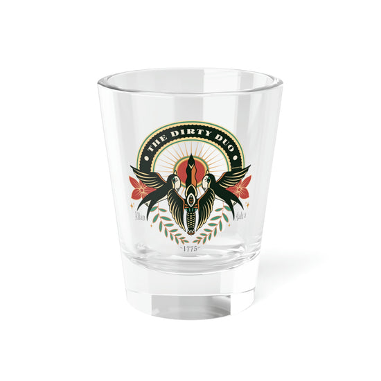 The Dirty Duo Shot Glass - Fandom-Made