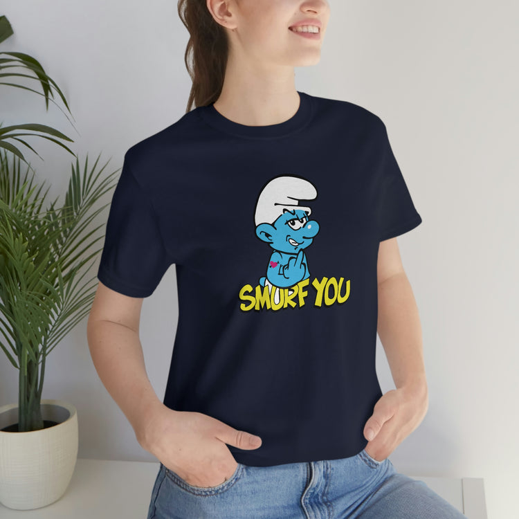 The Smurfs, Smurf You Tee - Fandom-Made