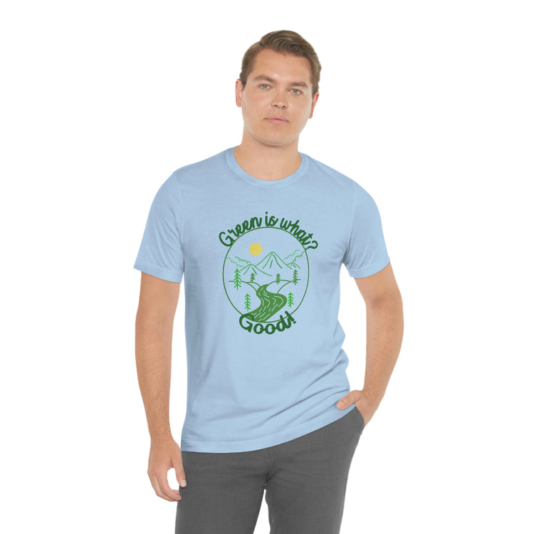 Green is Good Short Sleeve Tee - Fandom-Made