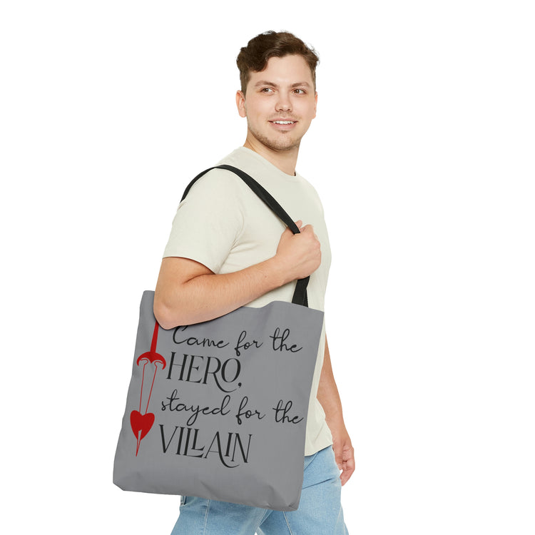 Came for the Hero, Stayed for the villain Tote Bag - Fandom-Made