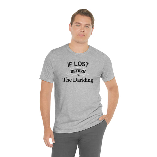 If Lost, Return to The Darkling Short Sleeve Tee - Fandom-Made