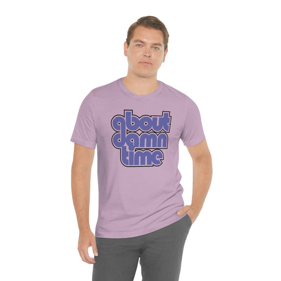 About Damn Time Short Sleeve Tee - Fandom-Made