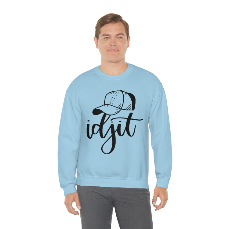 Idjit Sweatshirt - Fandom-Made