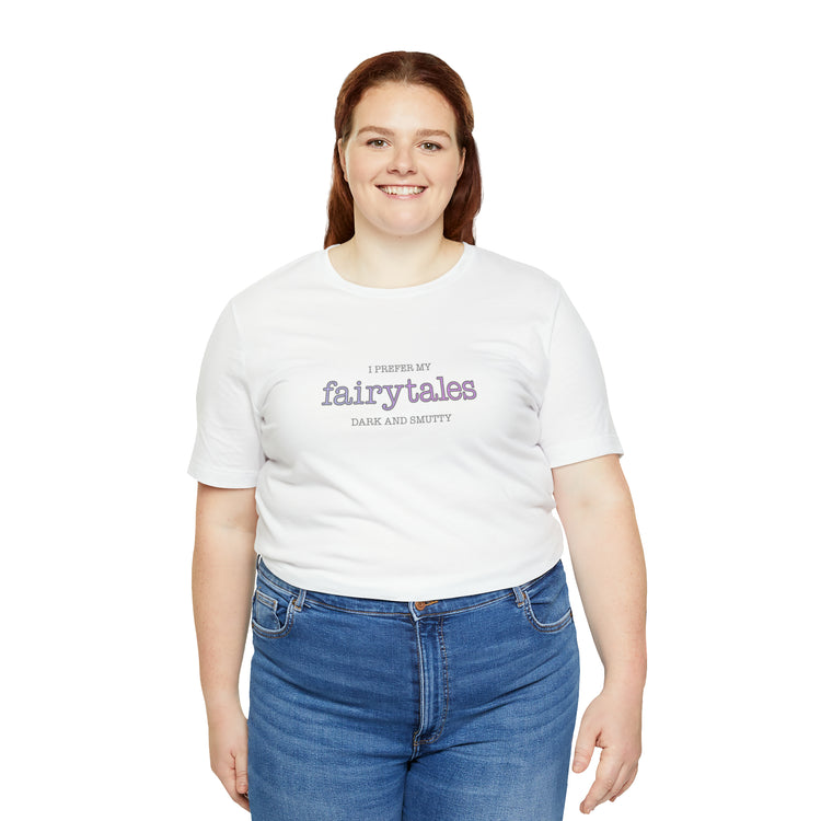 Fairytales, Smutty Short Sleeve Tee - Fandom-Made