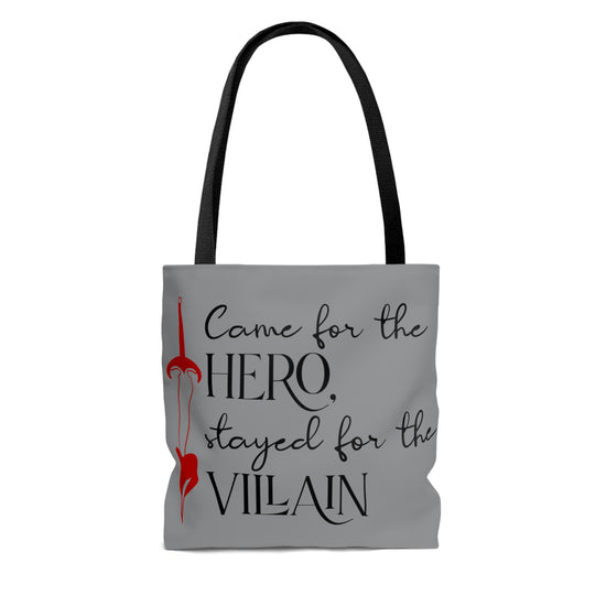 Came for the Hero, Stayed for the villain Tote Bag - Fandom-Made