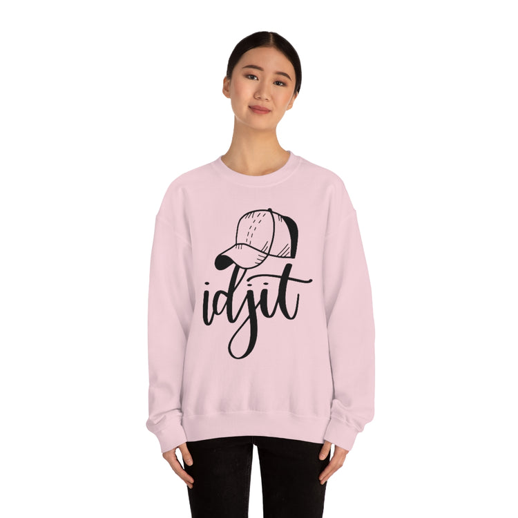 Idjit Sweatshirt - Fandom-Made