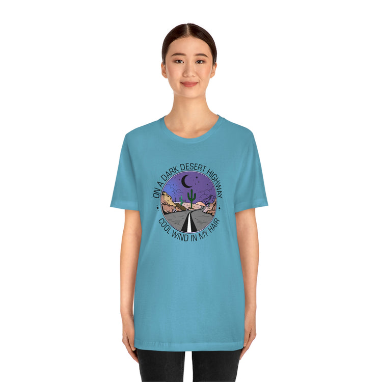 On a Dark Desert Highway Short Sleeve Tee - Fandom-Made