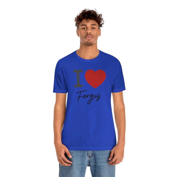 I Love Fergus Tee - Fandom-Made