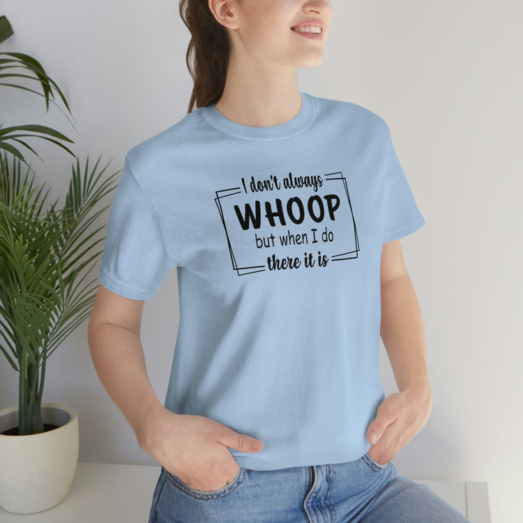 Whoop, There It Is Short Sleeve Tee - Fandom-Made