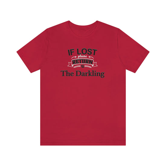 If Lost, Return to The Darkling Short Sleeve Tee - Fandom-Made
