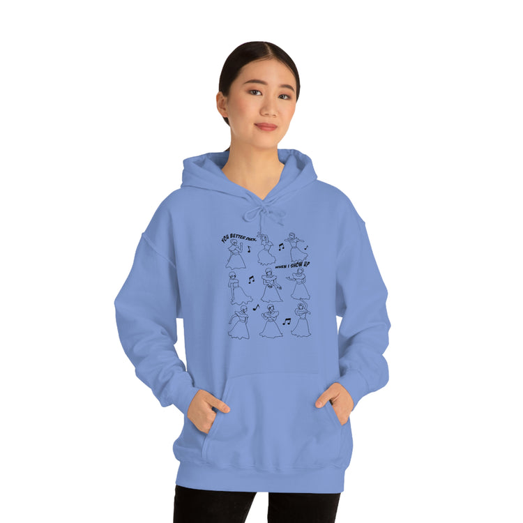 You Better Duck... When I Show Up Hoodie - Fandom-Made