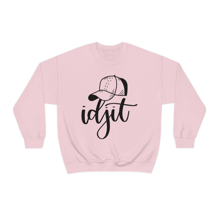 Idjit Sweatshirt - Fandom-Made