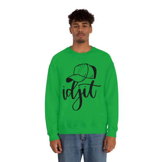 Idjit Sweatshirt - Fandom-Made