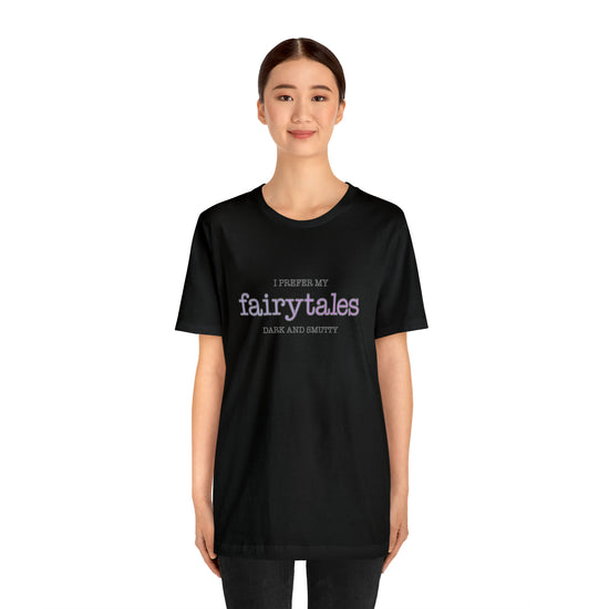 Fairytales, Smutty Short Sleeve Tee - Fandom-Made