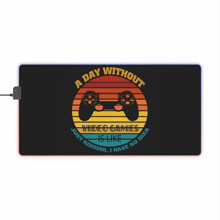 A Day Without Gaming (retro) LED Gaming Mouse Pad - Fandom-Made