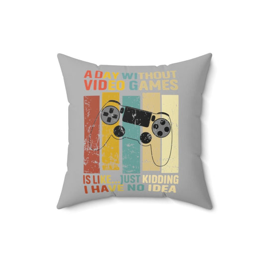 A Day Without Video Games Pillow (retro) - Fandom-Made