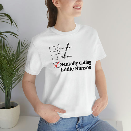 Mentally dating Eddie Munson Tee - Fandom-Made